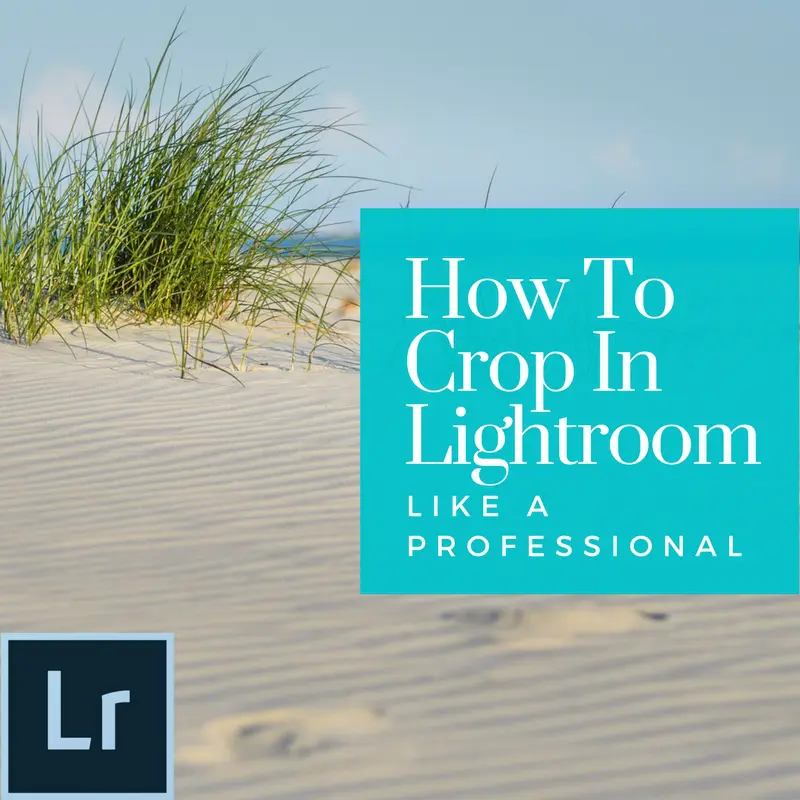 How To Crop In Lightroom