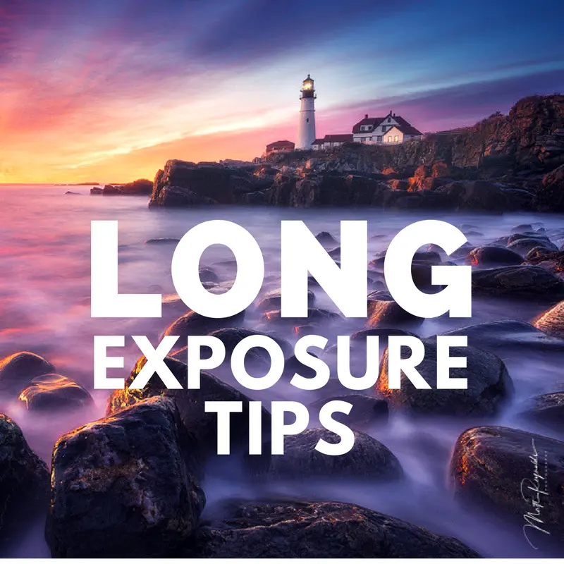 Long Exposure Tips