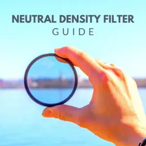 The Complete Neutral Density Filter Guide Featured Image